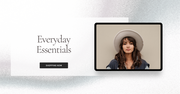 Everyday Essentials